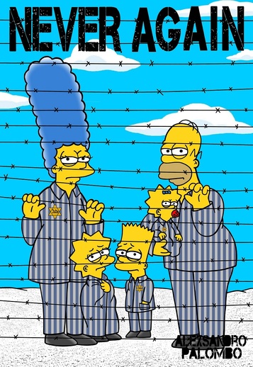 Satirický kreslíř a aktivista vyobrazuje postavičky ze známého seriálu Simpsonovi jako vězně v koncentračním táboře. "Nikdy víc", říkají hesla na tabulích obětí. Stejný název dostal i celý projekt.